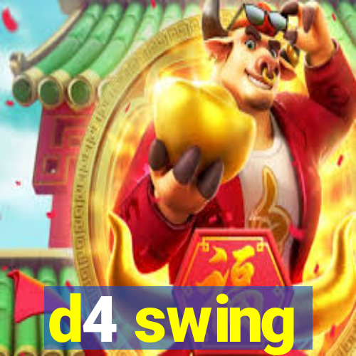 d4 swing